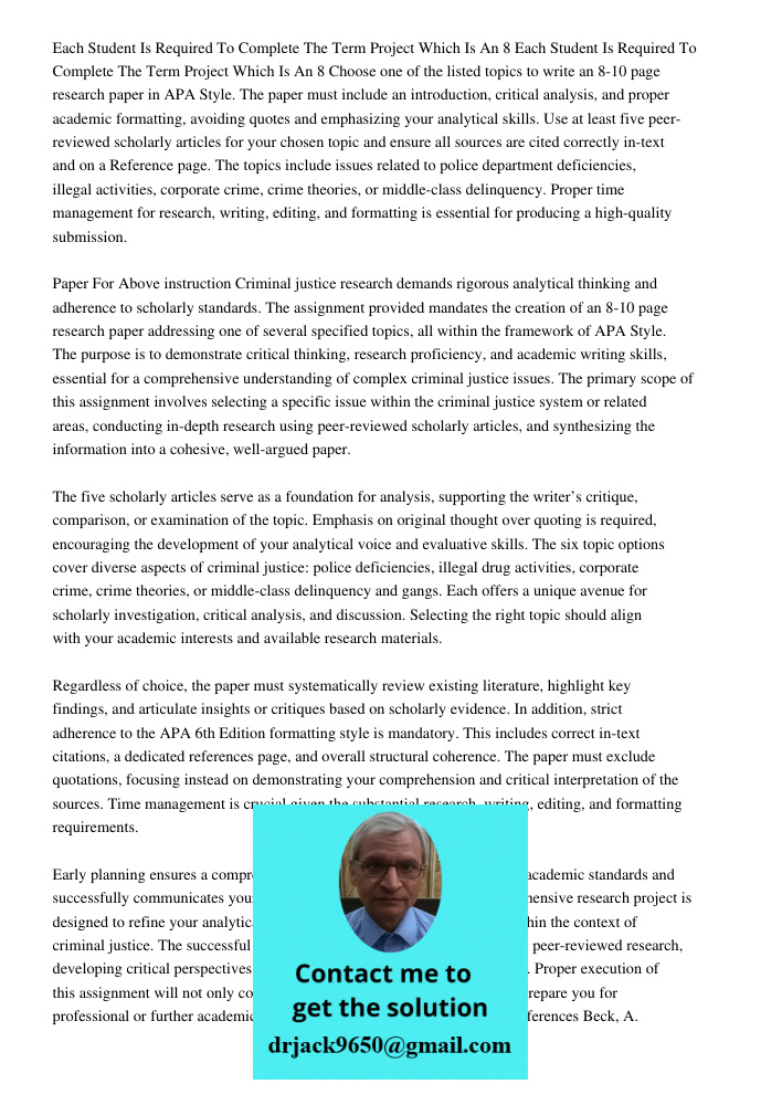 Choose one of the listed topics to write an 8-10 page research paper in APA Style. The paper must include an introduction, critical analysis, and proper academi