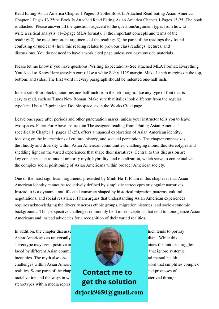 Read Eating Asian America Chapter 1 Pages 13-25. The book is attached. Please answer all the questions adjacent to the questions/argument types from how to writ