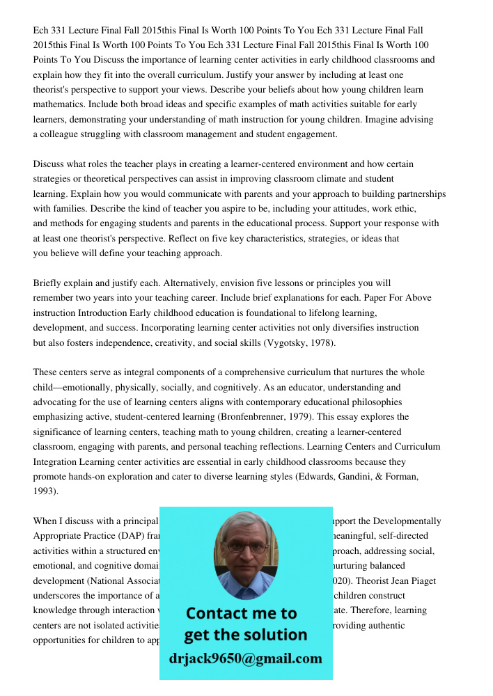 Ech 331 Lecture Final Fall 2015this Final Is Worth 100 Points To You Discuss the importance of learning center activities in early childhood classrooms and expl