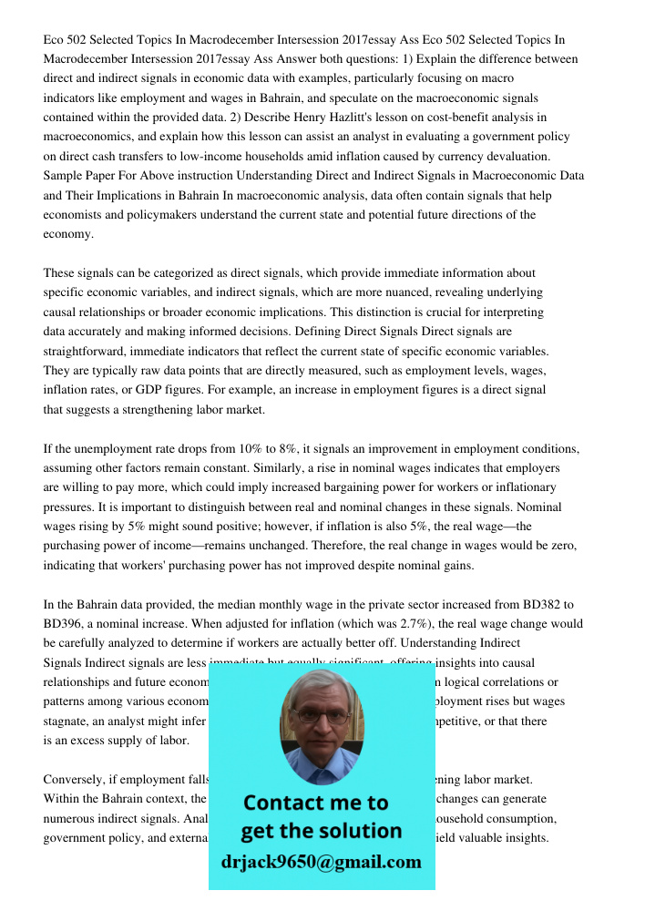 Answer both questions: 1) Explain the difference between direct and indirect signals in economic data with examples, particularly focusing on macro indicators l