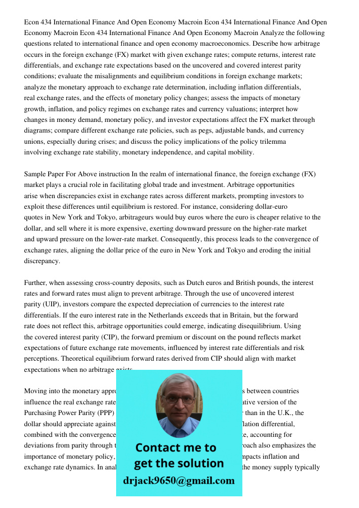 Econ 434 International Finance And Open Economy Macroin Analyze the following questions related to international finance and open economy macroeconomics. Descri