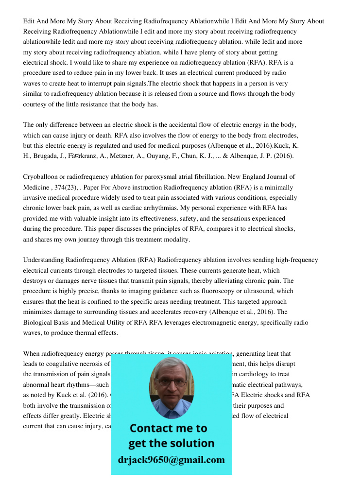 edit and more my story about receiving radiofrequency ablationwhile Iedit and more my story about receiving radiofrequency ablation. while Iedit and more my sto