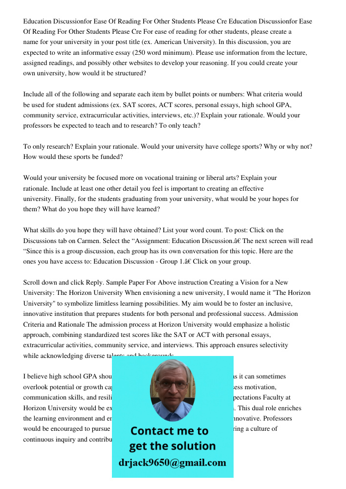 For ease of reading for other students, please create a name for your university in your post title (ex. American University). In this discussion, you are expec