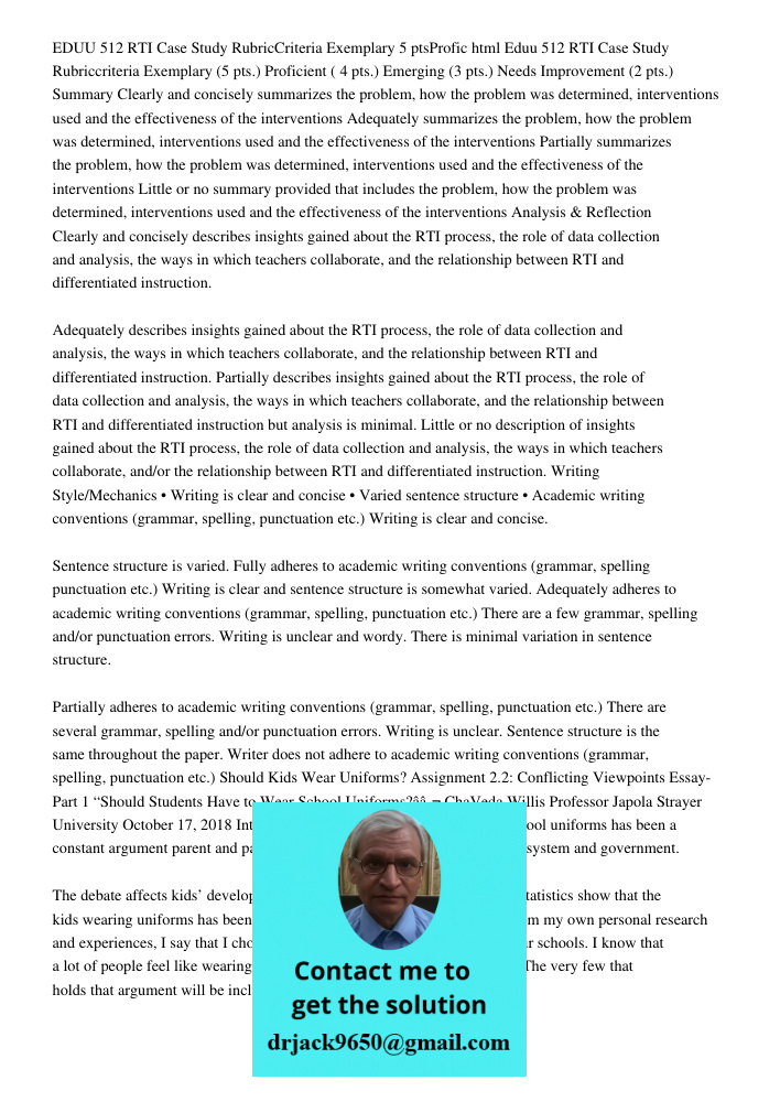 Eduu 512 RTI Case Study Rubriccriteria Exemplary (5 pts.) Proficient ( 4 pts.) Emerging (3 pts.) Needs Improvement (2 pts.) Summary Clearly and concisely summar