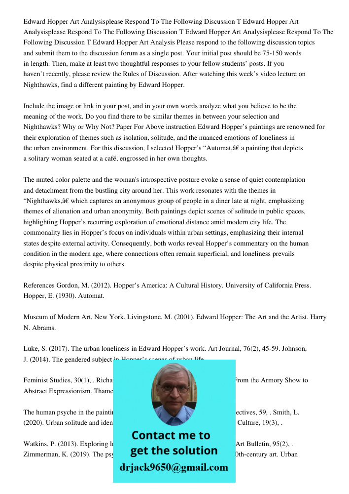 Edward Hopper Art Analysisplease Respond To The Following Discussion T Edward Hopper Art Analysis Please respond to the following discussion topics and submit t