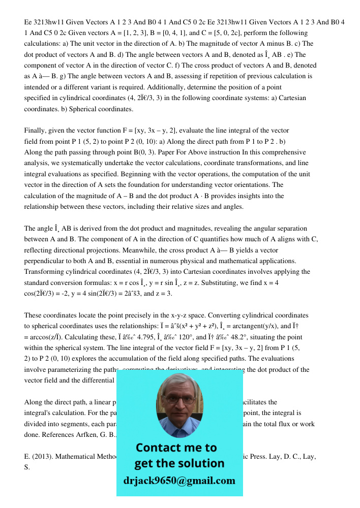 Given vectors A = [1, 2, 3], B = [0, 4, 1], and C = [5, 0, 2c], perform the following calculations: a) The unit vector in the direction of A. b) The magnitude o