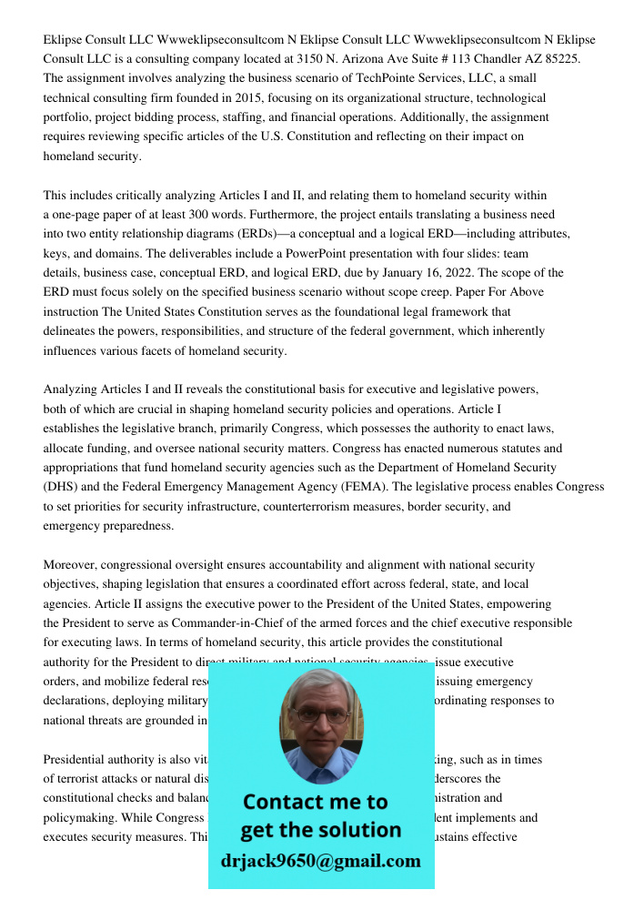 Eklipse Consult LLC is a consulting company located at 3150 N. Arizona Ave Suite # 113 Chandler AZ 85225. The assignment involves analyzing the business scenari