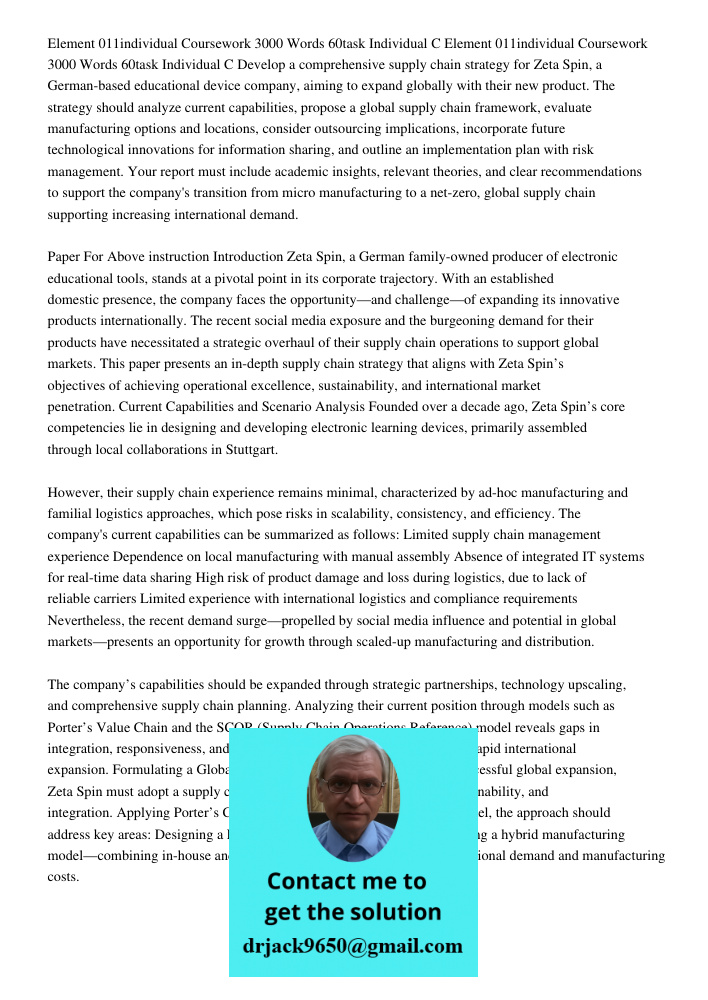 Develop a comprehensive supply chain strategy for Zeta Spin, a German-based educational device company, aiming to expand globally with their new product. The st