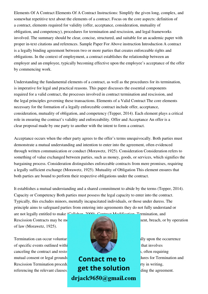 Instructions: Simplify the given long, complex, and somewhat repetitive text about the elements of a contract. Focus on the core aspects: definition of a contra