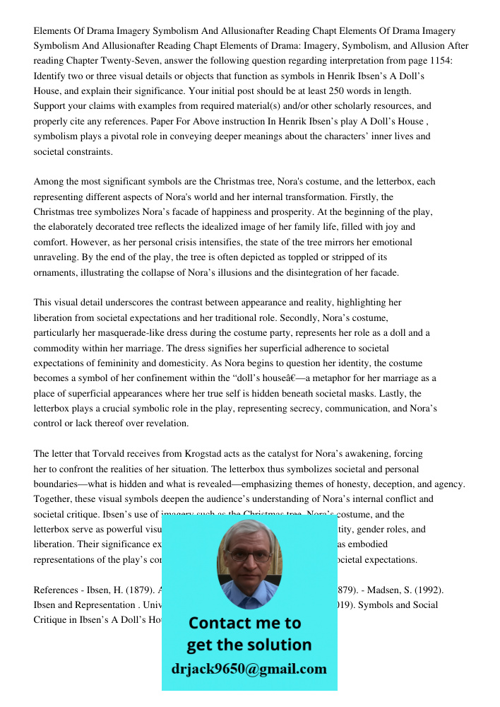 Elements of Drama: Imagery, Symbolism, and Allusion After reading Chapter Twenty-Seven, answer the following question regarding interpretation from page 1154: I