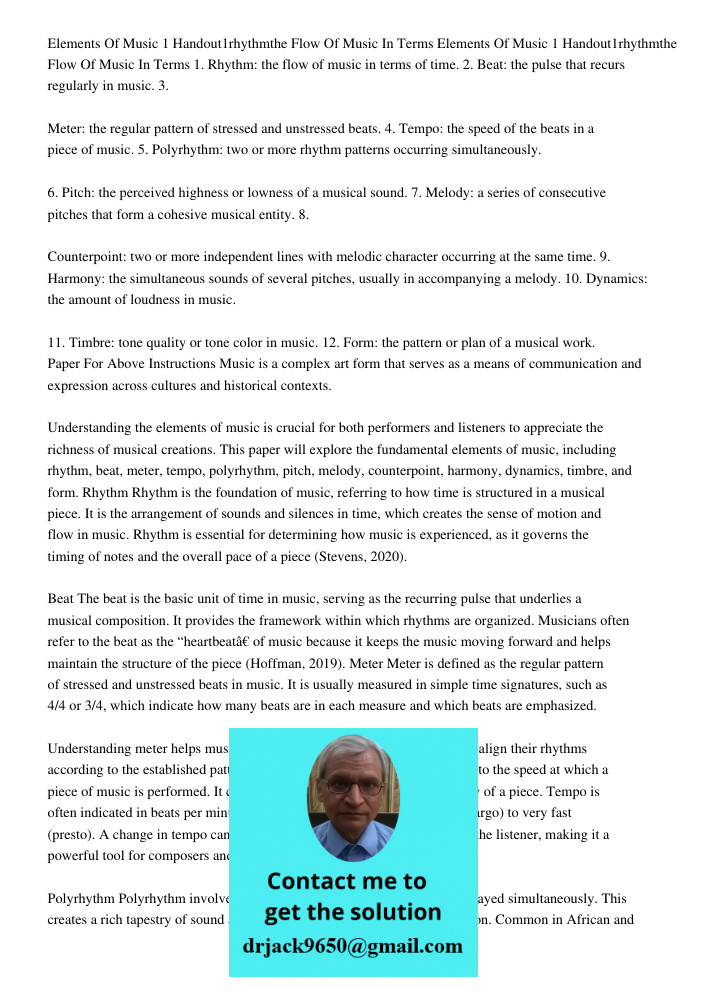 1. Rhythm: the flow of music in terms of time. 2. Beat: the pulse that recurs regularly in music. 3. Meter: the regular pattern of stressed and unstressed beats