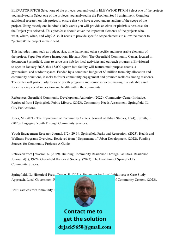 Select one of the projects you analyzed in the Problem Set #1 assignment. Complete additional research on this project to ensure that you have a good understand