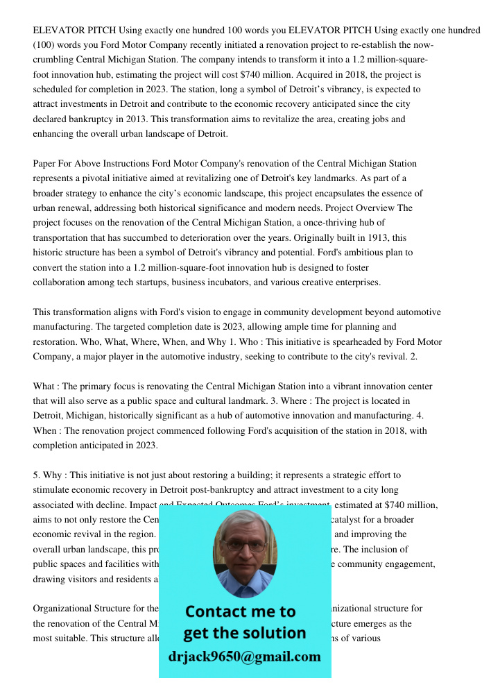 Ford Motor Company recently initiated a renovation project to re-establish the now-crumbling Central Michigan Station. The company intends to transform it into 