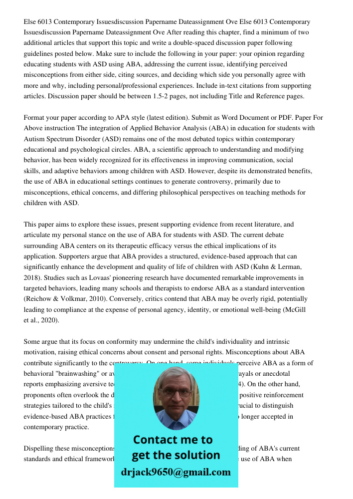 After reading this chapter, find a minimum of two additional articles that support this topic and write a double-spaced discussion paper following guidelines po