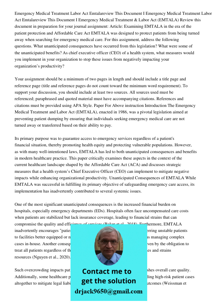 Emergency Medical Treatment & Labor Act (EMTALA) Review this document in preparation for your journal assignment: Article: Examining EMTALA in the era of the pa