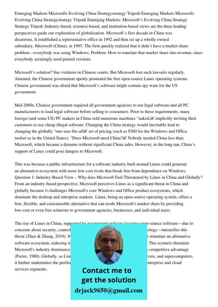 Emerging Markets: Microsoft’s Evolving China Strategy Strategy Tripod: Industry-based, resource-based, and institution-based views are the three leading perspec