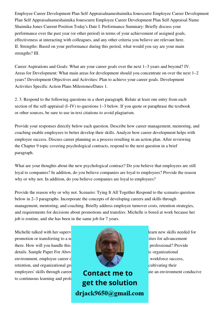 Employee Career Development Plan Self Appraisal Name Shaimika Jones Current Position Today's Date I. Performance Summary: Briefly discuss your performance over 