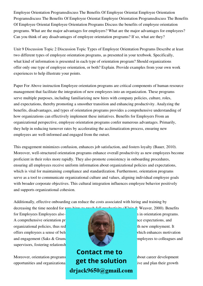 Employee Orientation Programsdiscuss The Benefits Of Employee Orientat Employee Orientation Programs Discuss the benefits of employee orientation programs. What