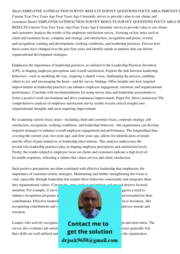 Analyze the results of the employee satisfaction survey, focusing on key areas such as client and customer focus, company and strategy, job satisfaction, recogn