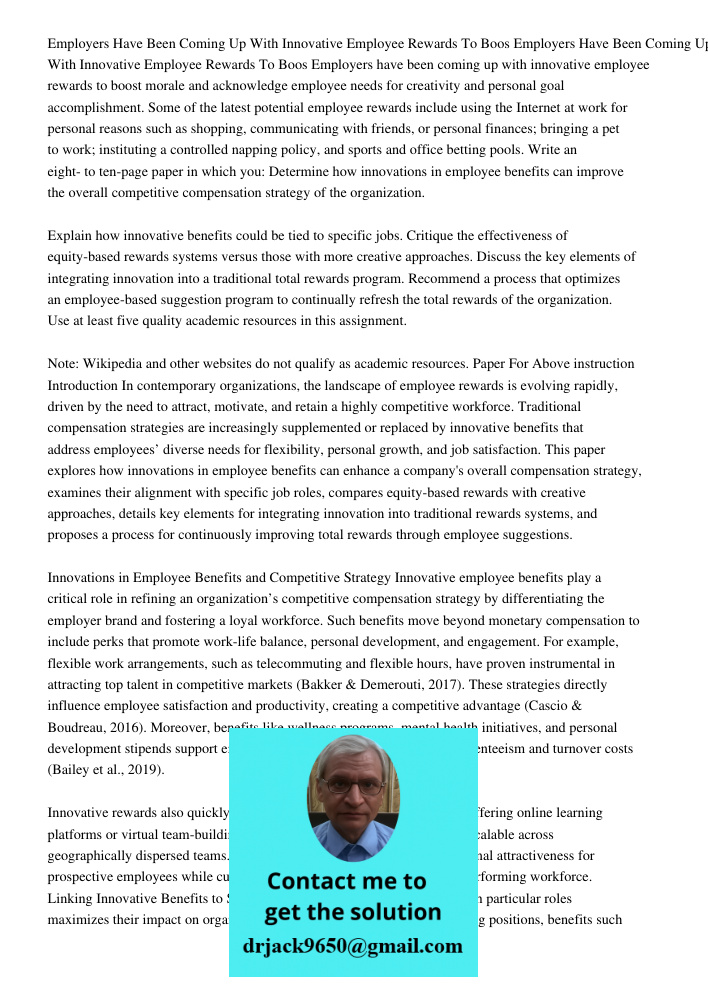 Employers have been coming up with innovative employee rewards to boost morale and acknowledge employee needs for creativity and personal goal accomplishment. S