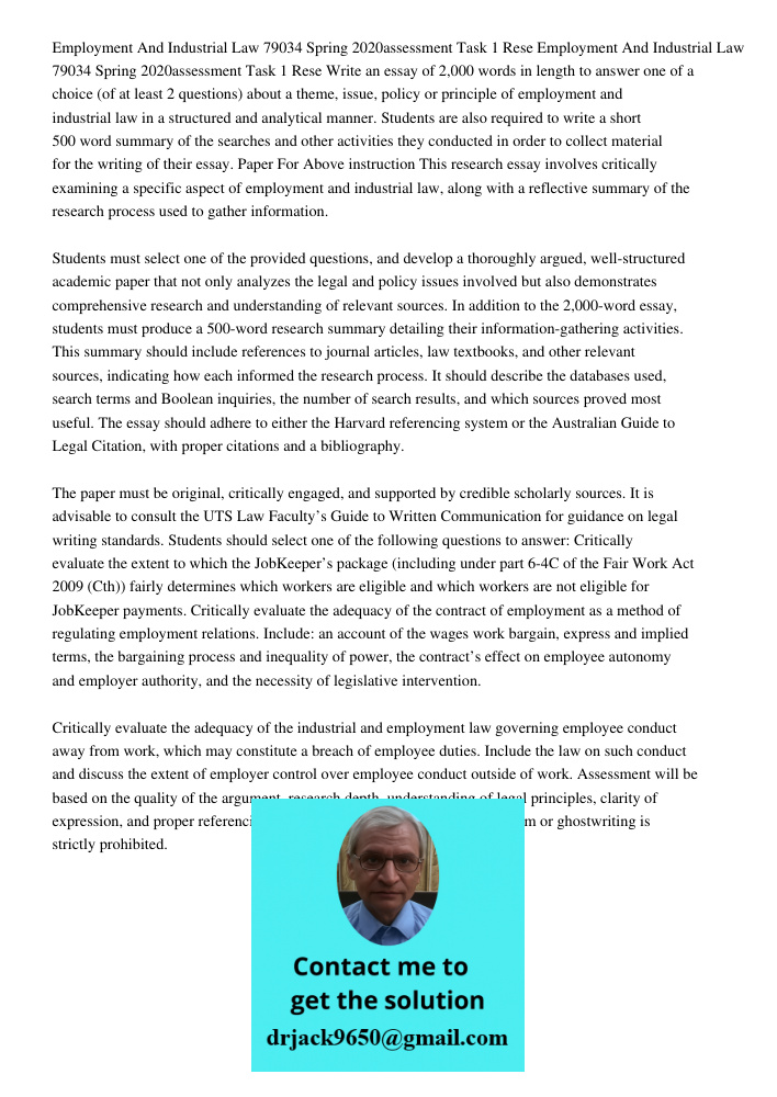 Write an essay of 2,000 words in length to answer one of a choice (of at least 2 questions) about a theme, issue, policy or principle of employment and industri