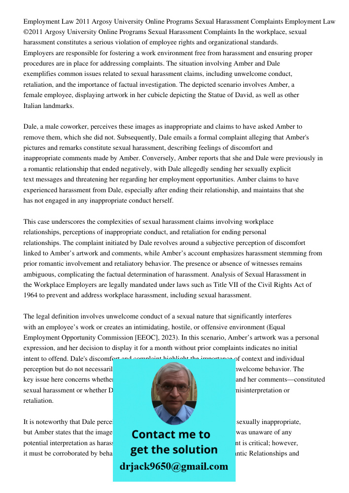 In the workplace, sexual harassment constitutes a serious violation of employee rights and organizational standards. Employers are responsible for fostering a w