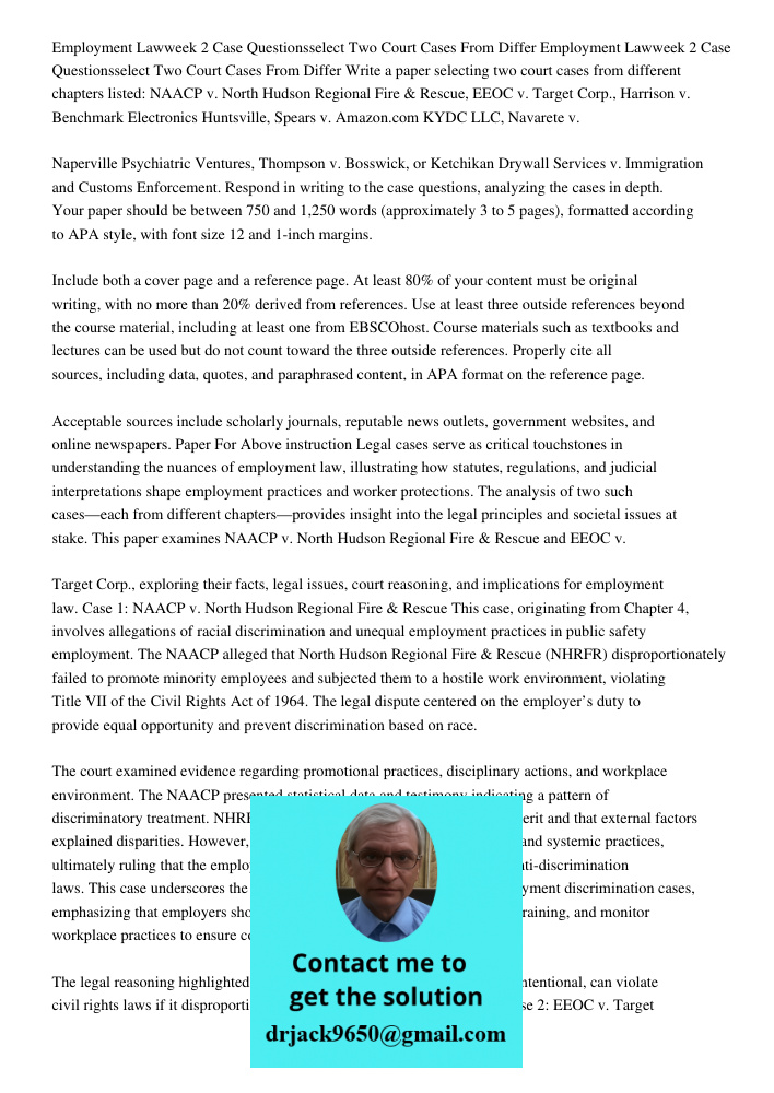 Write a paper selecting two court cases from different chapters listed: NAACP v. North Hudson Regional Fire & Rescue, EEOC v. Target Corp., Harrison v. Benchmar