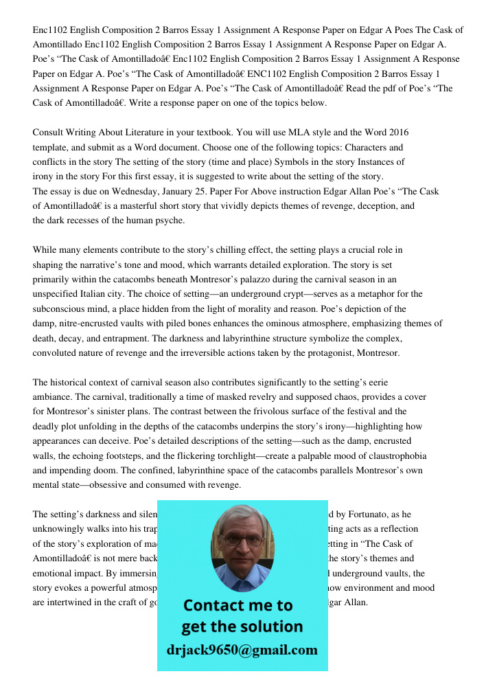 Enc1102 English Composition 2 Barros Essay 1 Assignment A Response Paper on Edgar A. Poe’s “The Cask of Amontillado” ENC1102 English Composition 2 Barros Essay 