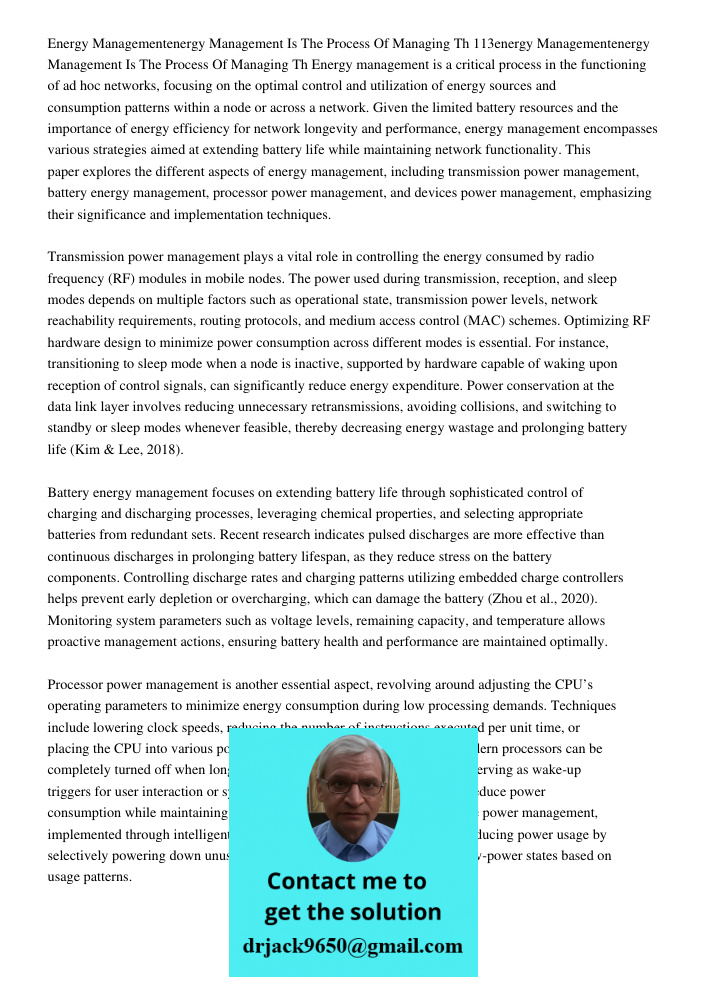 Energy management is a critical process in the functioning of ad hoc networks, focusing on the optimal control and utilization of energy sources and consumption