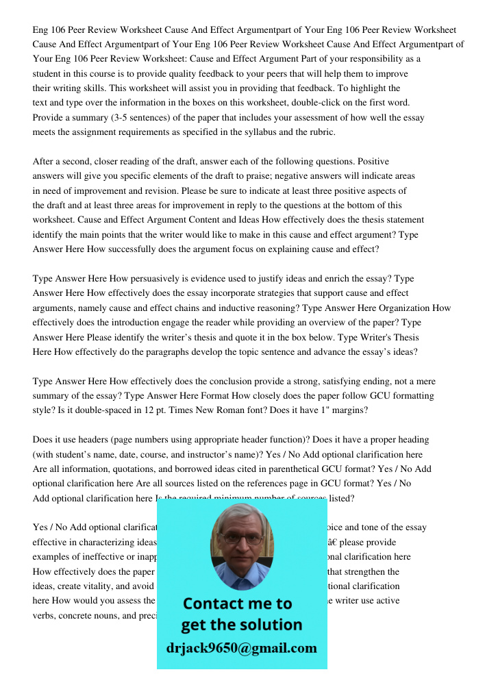 Eng 106 Peer Review Worksheet Cause And Effect Argumentpart of Your Eng 106 Peer Review Worksheet: Cause and Effect Argument Part of your responsibility as a st