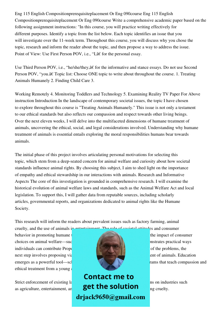 Write a comprehensive academic paper based on the following assignment instructions: "In this course, you will practice writing effectively for different purpos