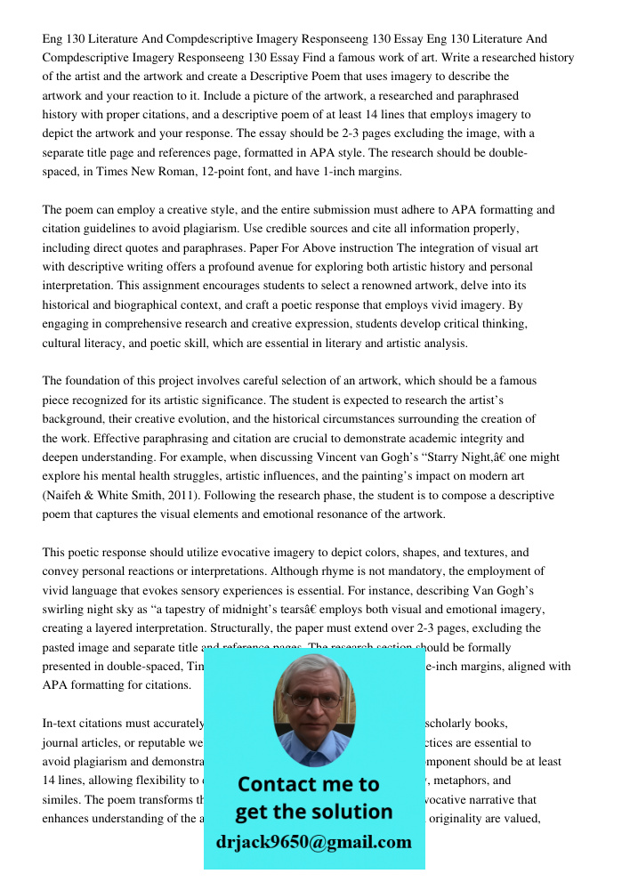 Find a famous work of art. Write a researched history of the artist and the artwork and create a Descriptive Poem that uses imagery to describe the artwork and 