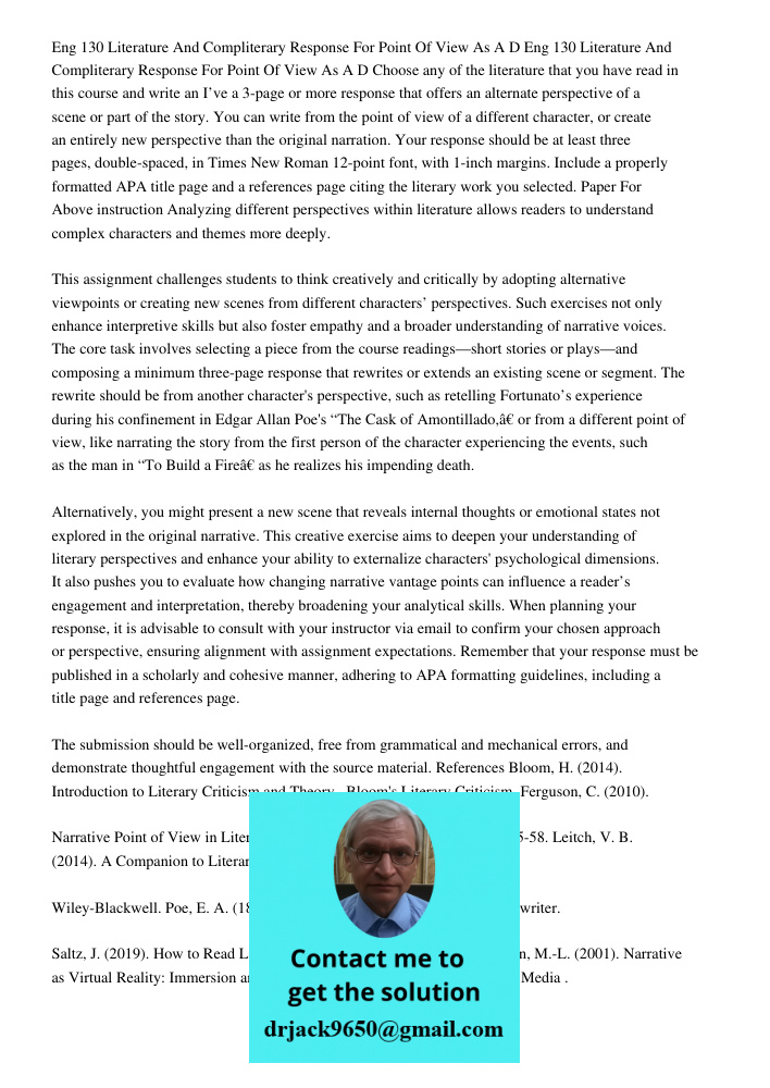 Choose any of the literature that you have read in this course and write an I’ve a 3-page or more response that offers an alternate perspective of a scene or pa