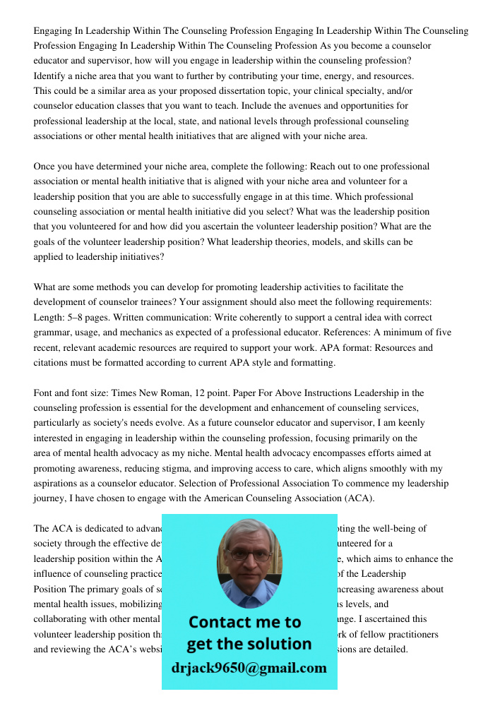Engaging In Leadership Within The Counseling Profession As you become a counselor educator and supervisor, how will you engage in leadership within the counseli