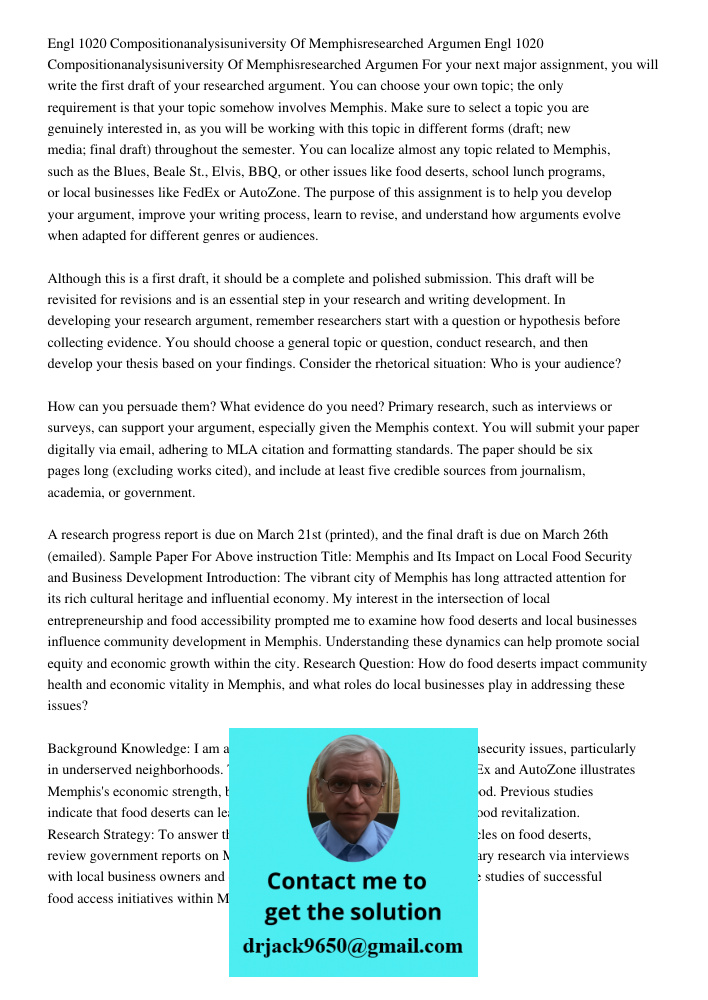 For your next major assignment, you will write the first draft of your researched argument. You can choose your own topic; the only requirement is that your top