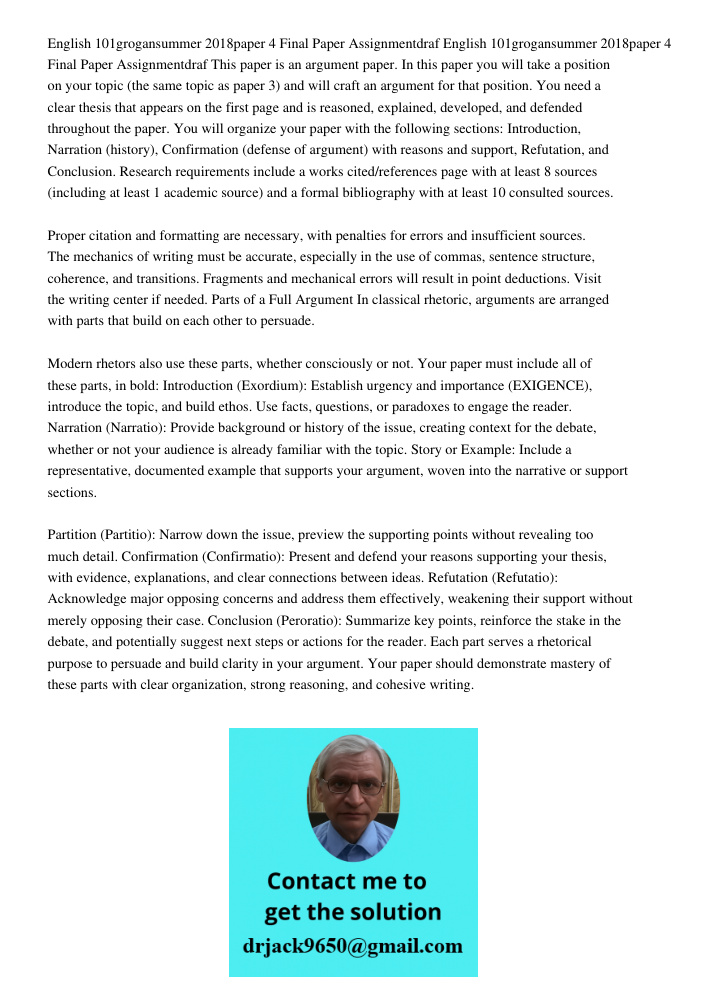 This paper is an argument paper. In this paper you will take a position on your topic (the same topic as paper 3) and will craft an argument for that position. 