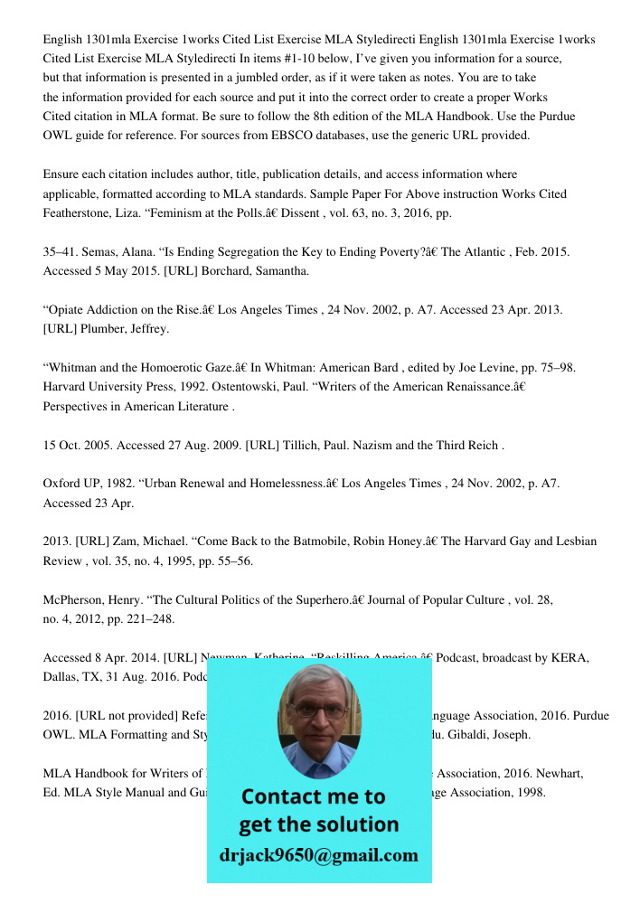 In items #1-10 below, I’ve given you information for a source, but that information is presented in a jumbled order, as if it were taken as notes. You are to ta