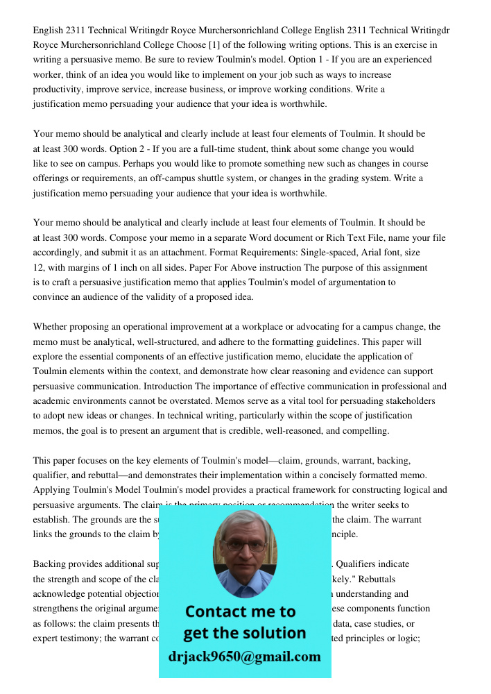 Choose [1] of the following writing options. This is an exercise in writing a persuasive memo. Be sure to review Toulmin's model. Option 1 - If you are an exper
