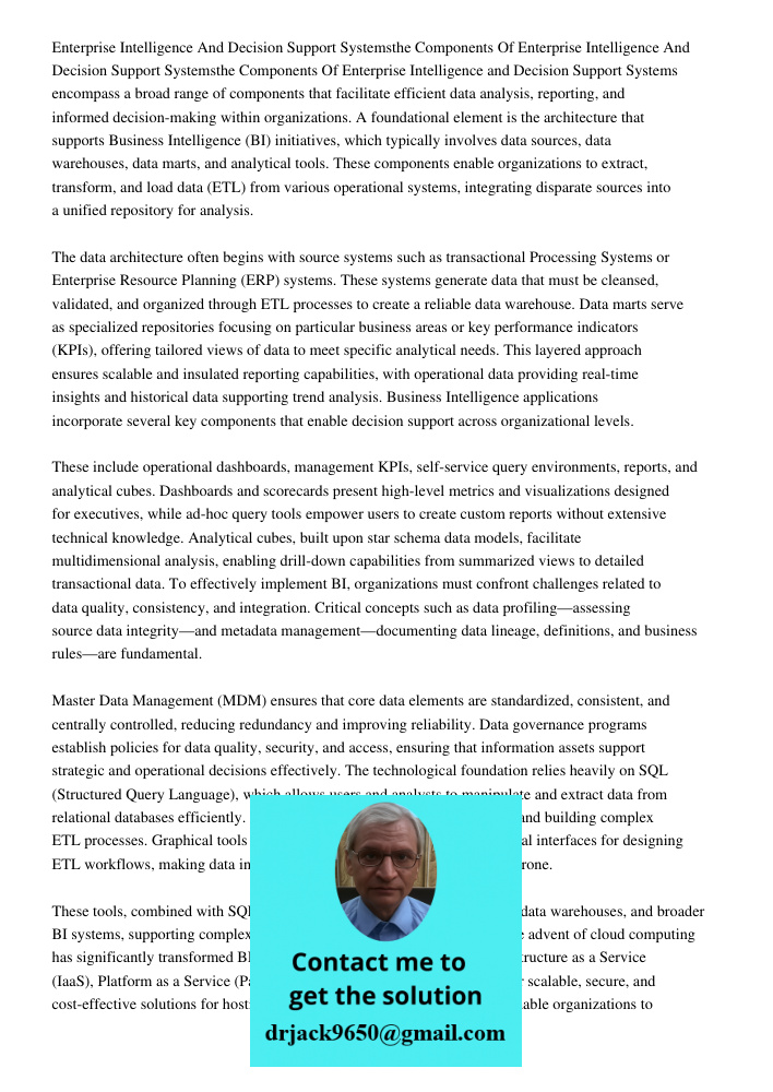 Enterprise Intelligence and Decision Support Systems encompass a broad range of components that facilitate efficient data analysis, reporting, and informed deci