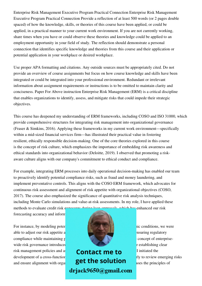 Provide a reflection of at least 500 words (or 2 pages double spaced) of how the knowledge, skills, or theories of this course have been applied, or could be ap