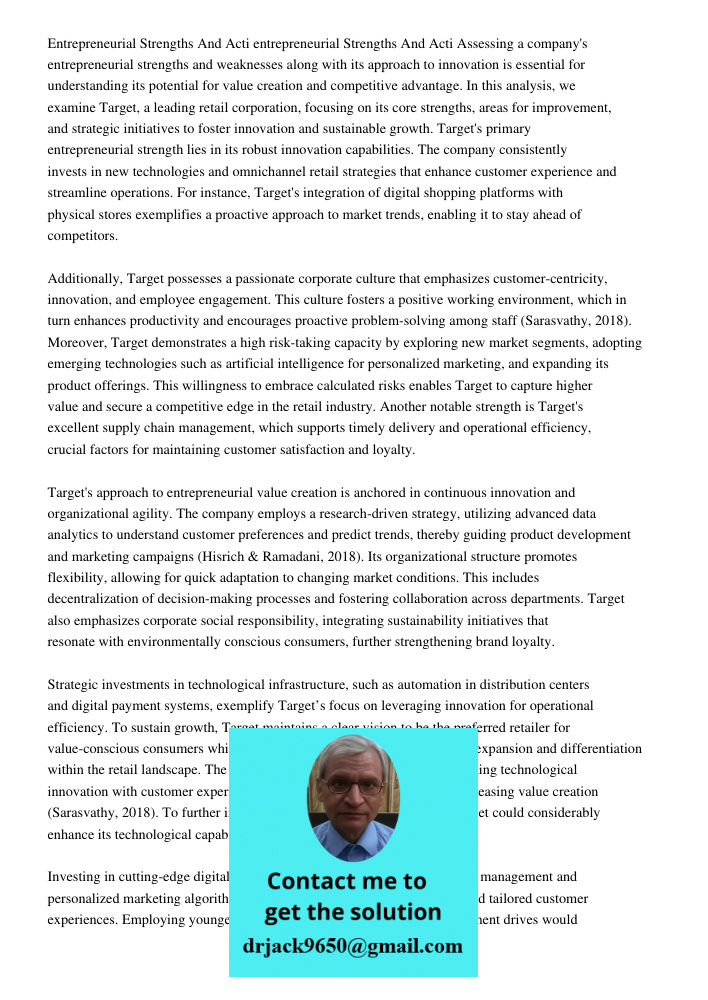 Assessing a company's entrepreneurial strengths and weaknesses along with its approach to innovation is essential for understanding its potential for value crea
