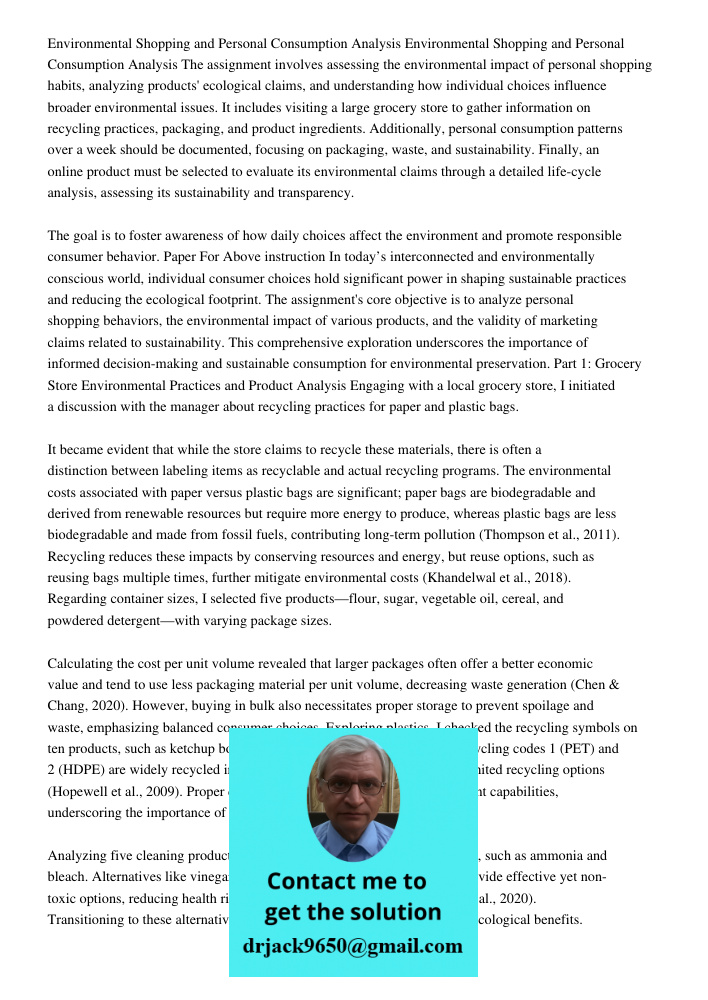 The assignment involves assessing the environmental impact of personal shopping habits, analyzing products' ecological claims, and understanding how individual 