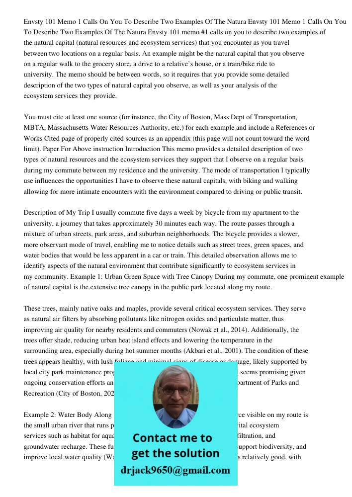 Envsty 101 memo #1 calls on you to describe two examples of the natural capital (natural resources and ecosystem services) that you encounter as you travel betw