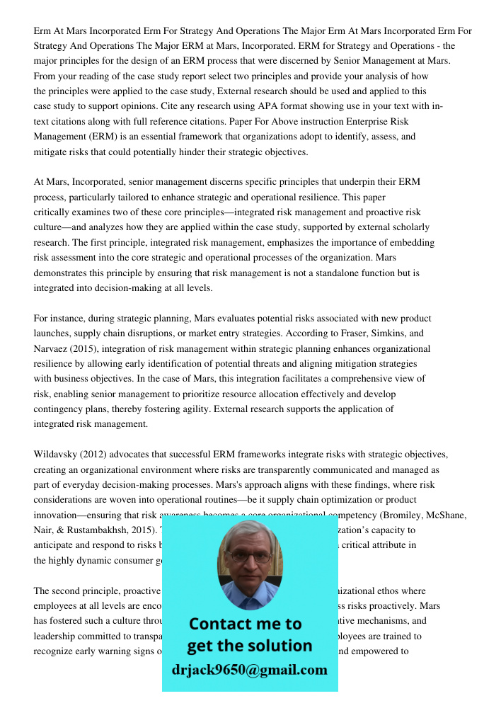 ERM at Mars, Incorporated. ERM for Strategy and Operations - the major principles for the design of an ERM process that were discerned by Senior Management at M