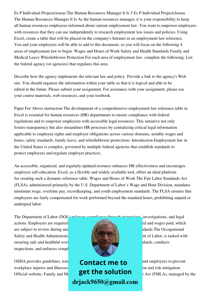 As the human resources manager, it is your responsibility to keep all human resources employees informed about current employment law. You want to empower emplo