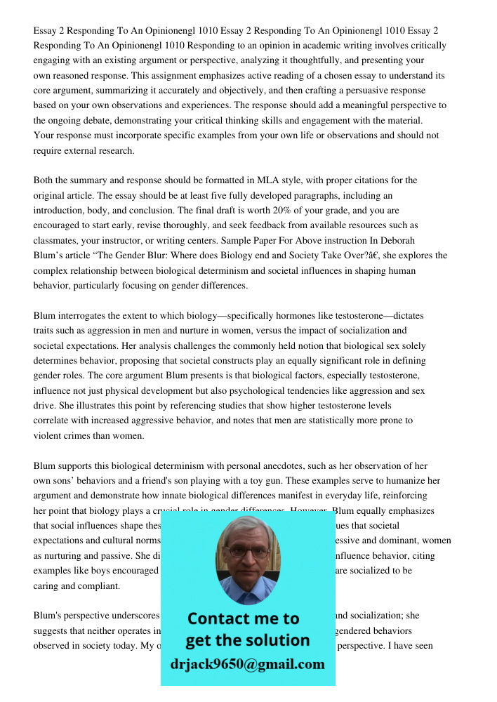 Essay 2 Responding To An Opinionengl 1010 Responding to an opinion in academic writing involves critically engaging with an existing argument or perspective, an