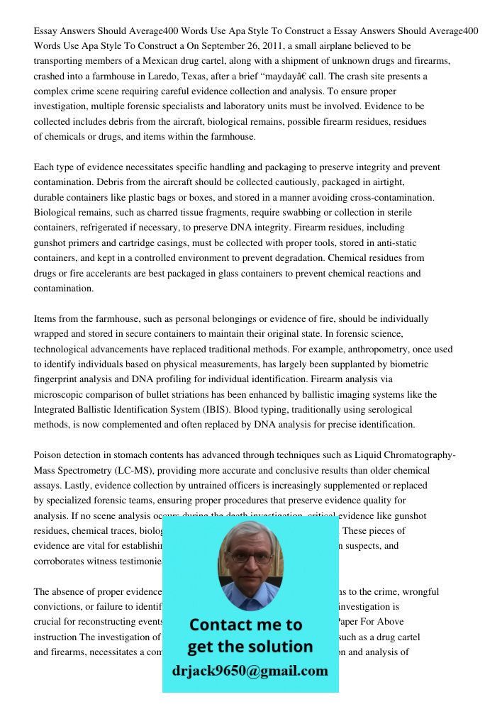 On September 26, 2011, a small airplane believed to be transporting members of a Mexican drug cartel, along with a shipment of unknown drugs and firearms, crash