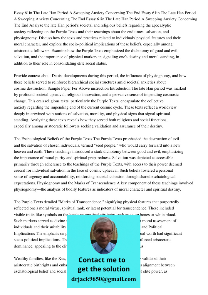 Essay 61in The Late Han Period A Sweeping Anxiety Concerning The End Analyze the late Han period's societal and religious beliefs regarding the apocalyptic anxi