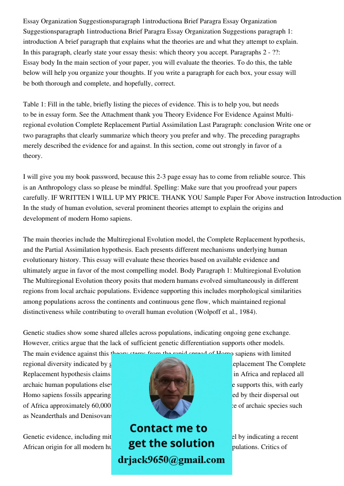 Essay Organization Suggestions paragraph 1: introduction A brief paragraph that explains what the theories are and what they attempt to explain. In this paragra