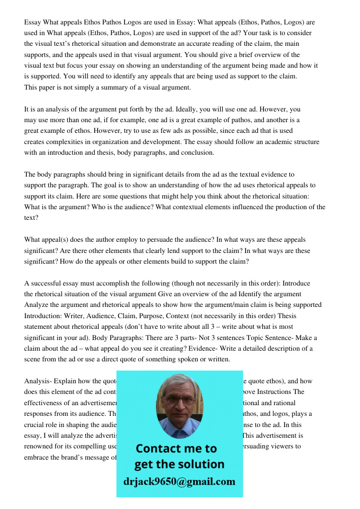 What appeals (Ethos, Pathos, Logos) are used in support of the ad? Your task is to consider the visual text’s rhetorical situation and demonstrate an accurate r